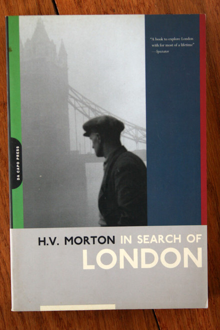 In Search of London - H.V. Morton 2002 Travel Literature De Capo Press Paperback