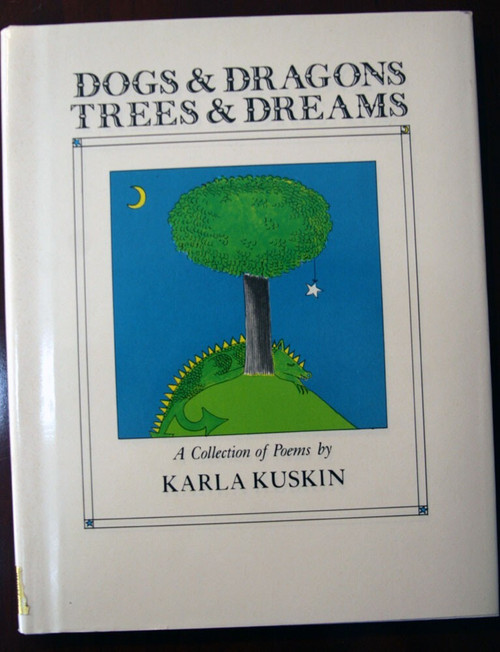 DOGS & DRAGONS TREES & DREAMS by Karla Kuskin SIGNED with Drawing 1980 HC/DJ 1st