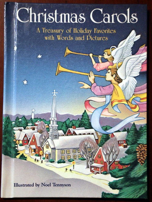 Christmas Carols: Treasury of Holiday Favorites 1981 Noel Tennyson Illustrated