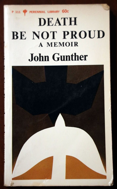 Death Be Not Proud: A Memoir by John Gunther 1949 Vintage Paperback Perennial