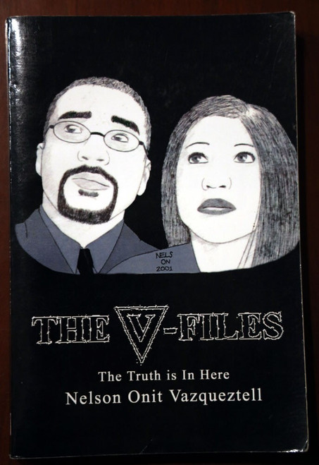 The V-Files: Truth is in Here by Nelson Onit Vazqueztell SIGNED 2002 Poetry Book