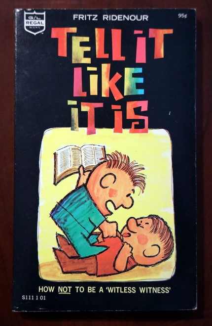 TELL IT LIKE IT IS by Fritz Ridenour 1971 Vintage Paperback Christian Witness