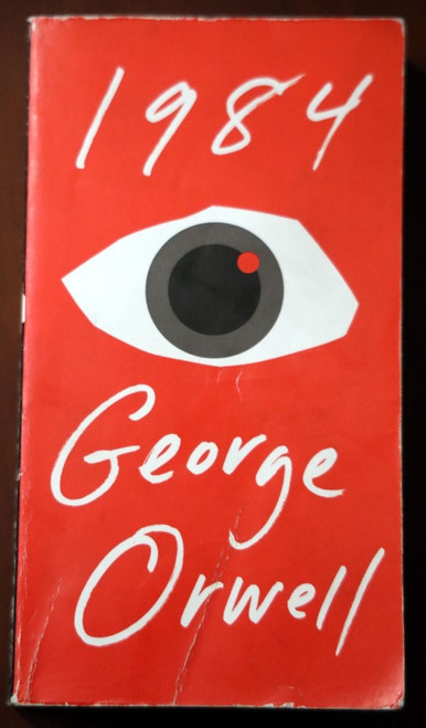 1984 by George Orwell - Signet Classics Paperback - Dystopian Novel c. 2017