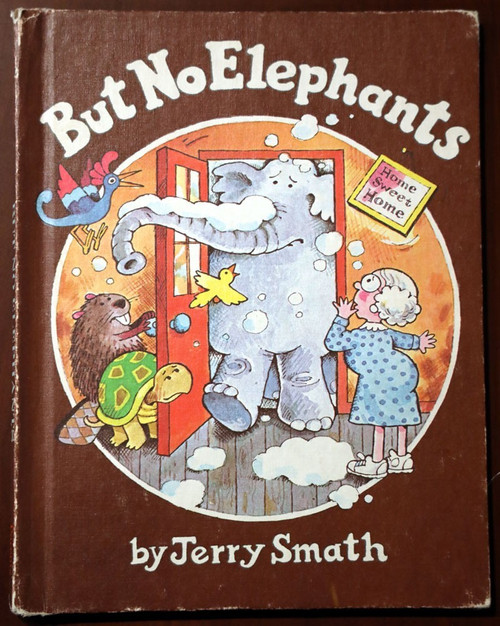 But No Elephants by JERRY SMATH 1979 Parents' Magazine Press - RARE Vintage HC