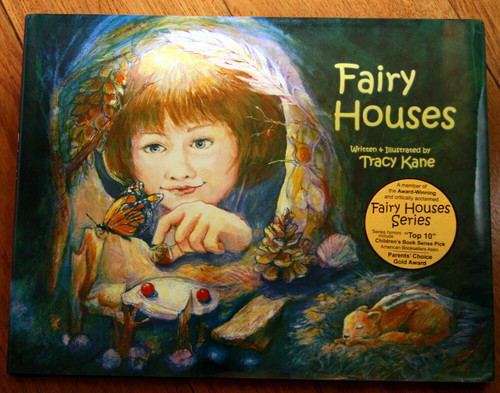 FAIRY HOUSES by Tracy Kane 2001 HC/DJ Light-Beams Publishing CHILDREN'S BOOK