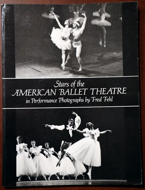 Stars of the American Ballet Theatre by Fred Fehl 1984 Performance Photographs