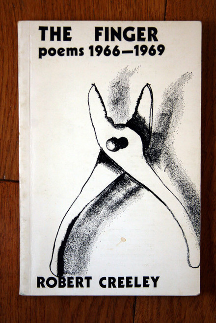 THE FINGER Poems 1966-1969 by Robert Creeley 1970 Calder & Boyars Vintage Poetry