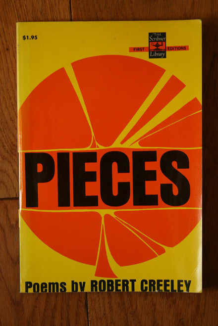 PIECES : Poems by Robert Creeley 1969 Rare Vintage Poetry Book