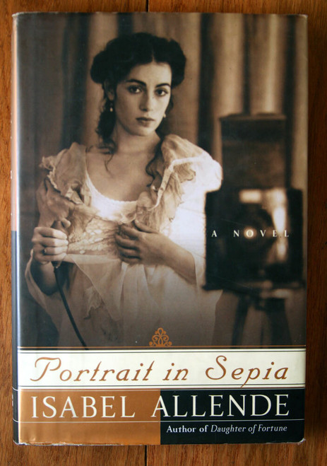 Portrait in Sepia by Isabel Allende 2001 First Edition 1st Printing HC/DJ Novel