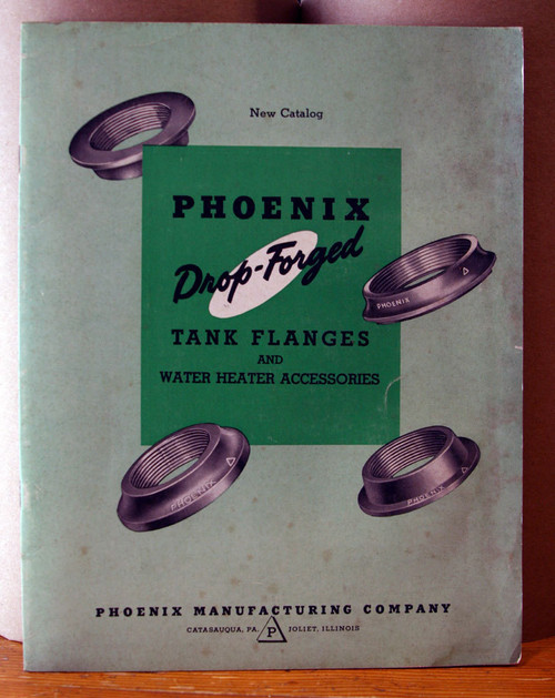 Phoenix Manufacturing Company Vintage 1956 Catalog Tank Flanges, Water Heater