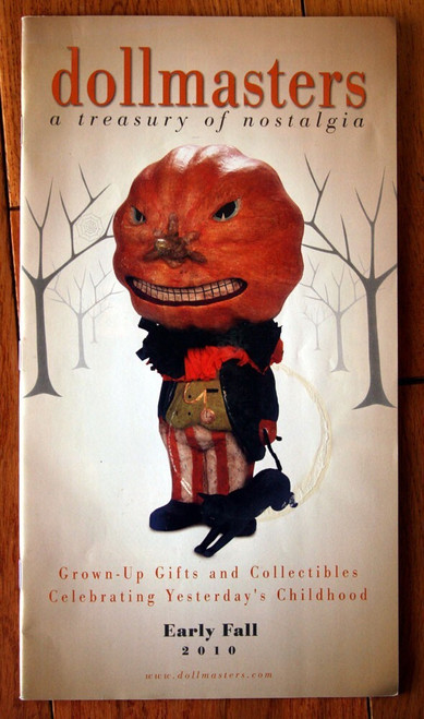 DOLLMASTERS A Treasury of Nostalgia Early Fall 2010 Catalog Annapolis MD Dolls