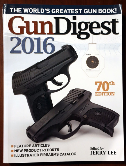 Gun Digest 2016 70th Edition Jerry Lee - Modern Firearms/Rifles/Handguns/Ammo +
