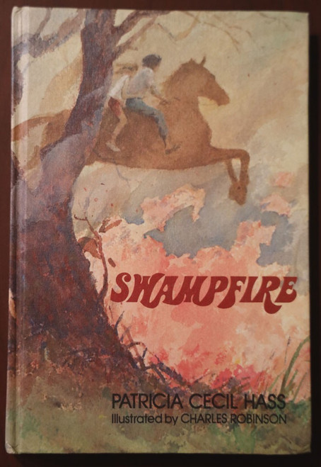 SWAMPFIRE by Patricia Cecil Hass 1973 Vintage Weekly Reader Hardcover VG+