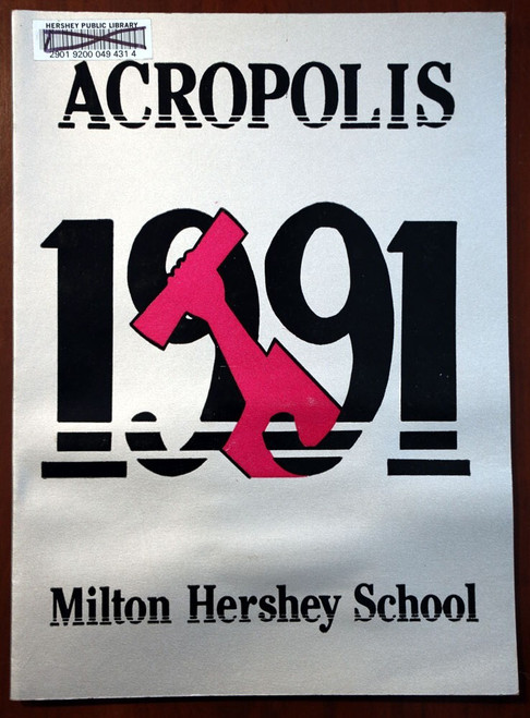 1991 ACROPOLIS Yearbook Milton Hershey School HERSHEY, PENNSYLVANIA PA
