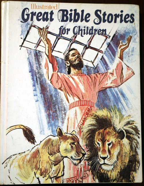 Illustrated Great Bible Stories for Children  by R. Lane Easterly VINTAGE Book