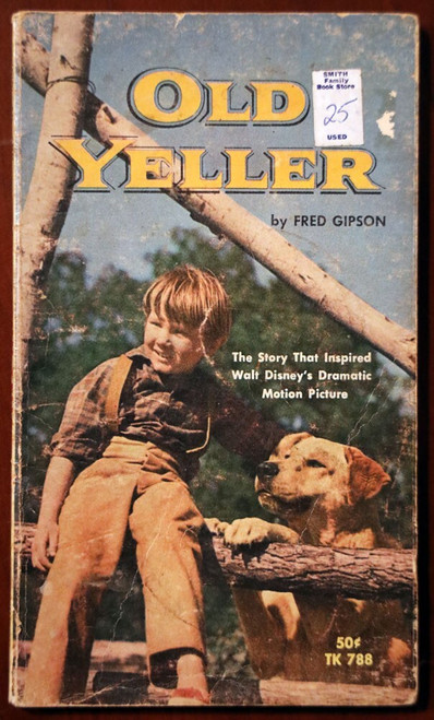 OLD YELLER by Fred Gipson 1965 1st Printing Vintage Scholastic Paperback TK 788