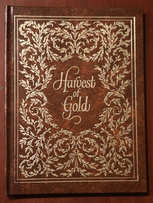 Harvest of Gold by Ernest R. Miller/Dorothy Peebles 1973 C.R. Gibson Company