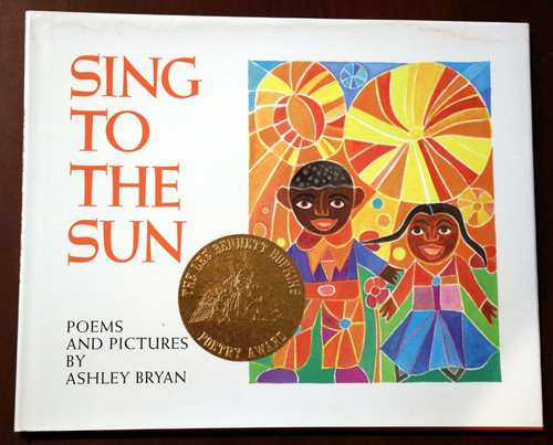 SING TO THE SUN: Poems by Ashley Bryan SIGNED 1992 First Edition HC/DJ 1st Print