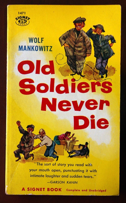 Old Soldiers Never Die by Wolf Mankowitz 1958 Vintage Signet Paperback 1st Print