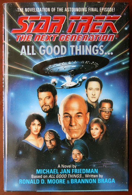 STAR TREK The Next Generation ALL GOOD THINGS 1994 First Edition 1st Printing