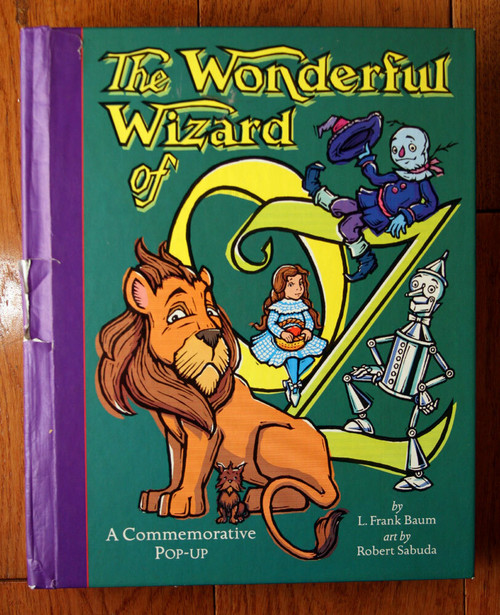 The Wonderful Wizard of Oz Commemorative Pop-Up Book (2000) Robert Sabuda Art
