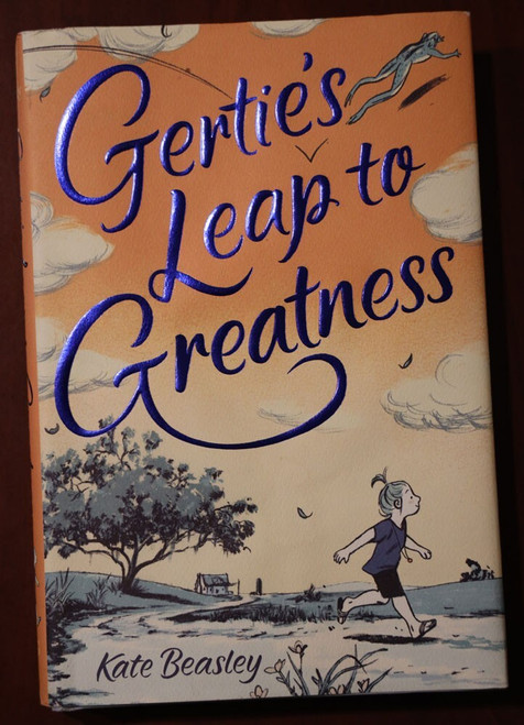 Gertie's Leap to Greatness by Kate Beasley 2016 Young Adult YA HC/DJ Children's