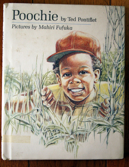 Poochie by Ted Pontiflet/Mahiri Fufuka 1978 HC/DJ Childrens Book Black Americana