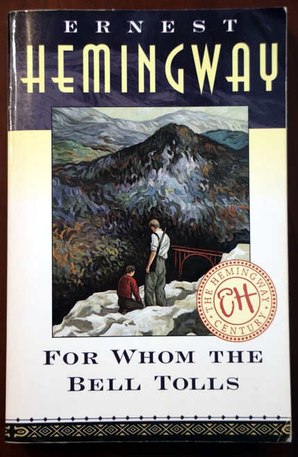For Whom the Bell Tolls by Ernest Hemingway - Scribner Trade Paperback 1995 TPB