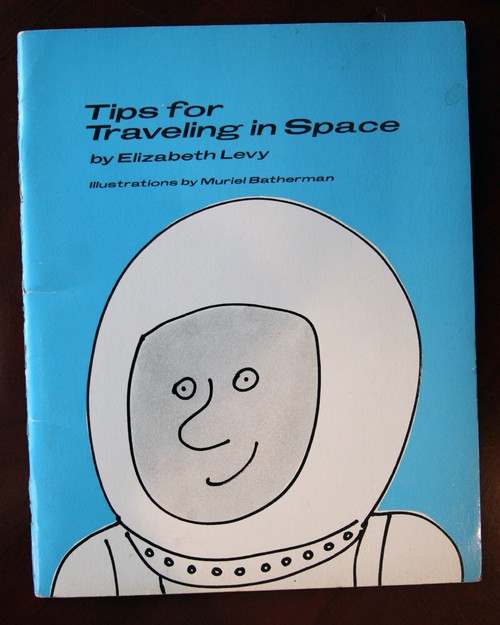 Tips for Traveling in Space by Elizabeth Levy 1974 Vintage Children's Book RARE