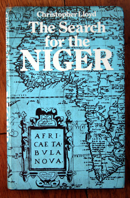 The Search for Niger by Christopher Lloyd 1973 HC/DJ 1st First Edition AFRICA