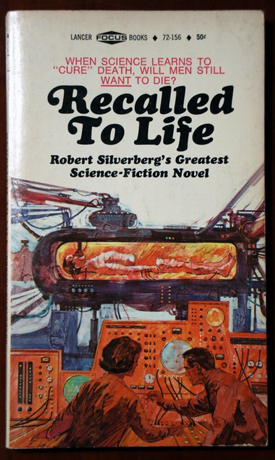 Recalled to Life by Robert Silverberg 1967 Vintage Sci-Fi Paperback Focus Lancer