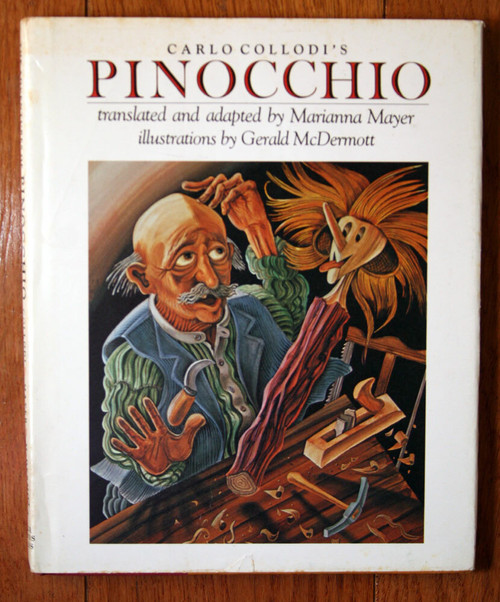 Carlo Collodi's PINOCCHIO by Marianna Mayer 1981 HC/DJ Illustrated G. McDermott