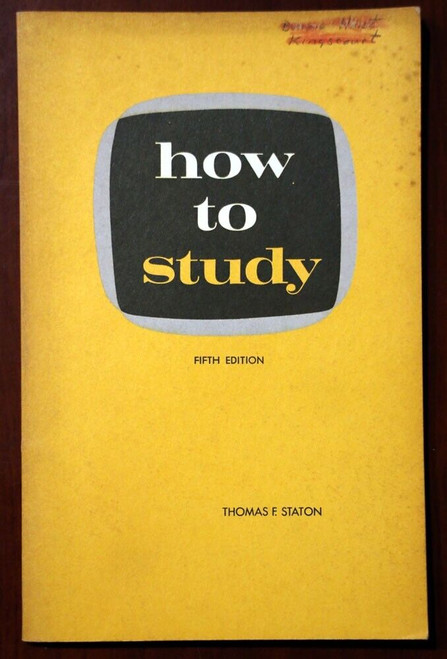 How to Study by Thomas E. Staton Fifth Edition 1968 Vintage Booklet