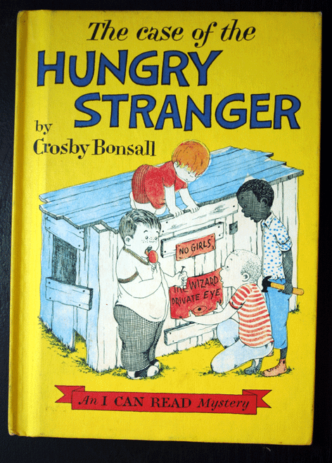 The Case of the HUNGRY STRANGER by Crosby Bonsall 1963 "I Can Read" Mystery HC