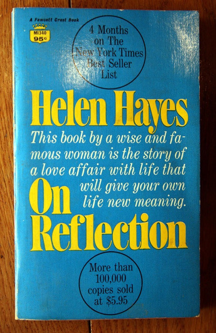 On Reflection by Helen Hayes 1969 Vintage Paperback Fawcett Crest Book