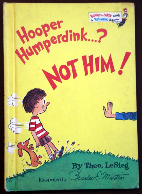 Hooper Humperdink...? Not Him! by Theo LeSieg/Charles E. Martin 1976 Dr. Seuss