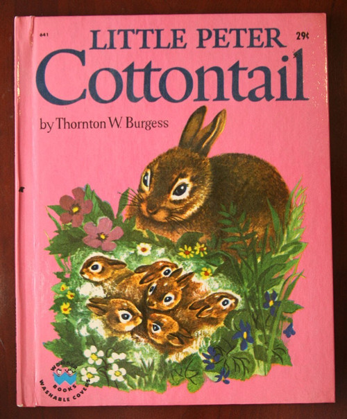 Little Peter Cottontail by Thornton W. Burgess 1956 Wonder Books #641 EXCELLENT