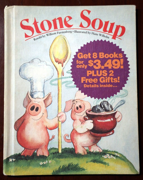 Stone Soup by Marilyn Sapienza/Hans Wilhelm Vintage Weekly Reader 1984 RARE COPY