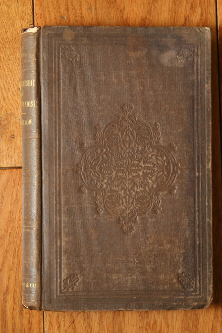 The Courtship of Miles Standish & Other Poems by Henry Wadsworth Longfellow 1859