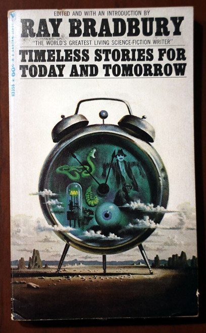 Timeless Stories for Today & Tomorrow RAY BRADBURY 1967 Vintage Sci-Fi Paperback