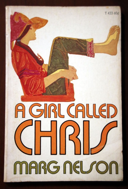 A Girl Called Christ by Marg Nelson 1970 Vintage Paperback T433 Scholastic Book