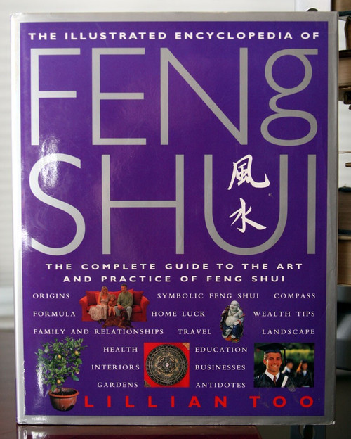 Illustrated Encyclopedia of FENG SHUI by Lillian Too (1999) Hardcover HC/DJ Art