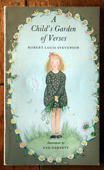 A Child's Garden of Verses by Robert L. Stevenson & Eve Garnett 1972 Paperback
