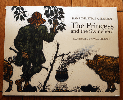 The Princess and the Swineherd by Hans Christian Andersen & Palle Bregnhoi 1971