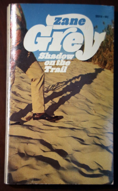 Shadow on the Trail by Zane Grey 1970 Vintage Paperback Western Novel