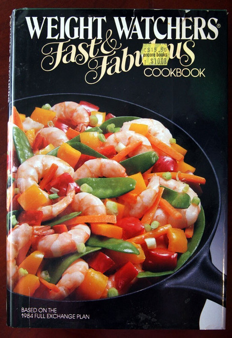 WEIGHT WATCHERS Fast & Fabulous Cookbook 1984 First Printing HC/DJ