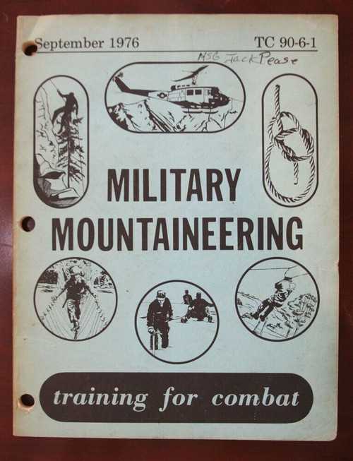 Military Mountaineering September 1976 TC 90-6-1 Training for Combat U.S. Army