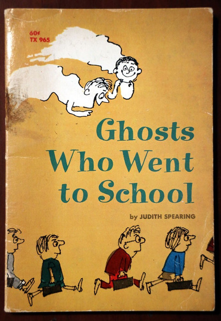 Ghosts Who Went to School by Judith Spearing 1970 Vintage Scholastic Paperback