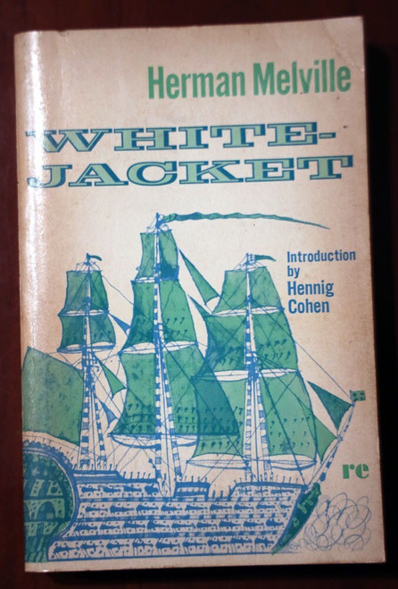 White-Jacket by Herman Melville 1967 Vintage Paperback Edited by Hennig Cohen