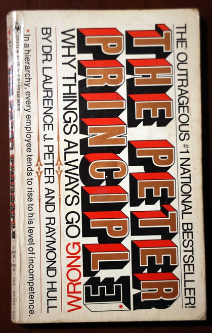 The Peter Principle by Laurence J. Peter & Raymond Hull 1970 Vintage Paperback